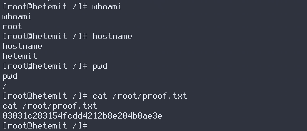 Root proof — whoami root, hostname hetemit, and /root/proof.txt